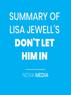 cover image of SUMMARY OF LISA JEWELL'S DON'T LET HIM IN